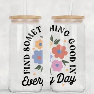 Find Something Good in Everyday Clear Can Glass with Lid   Straw