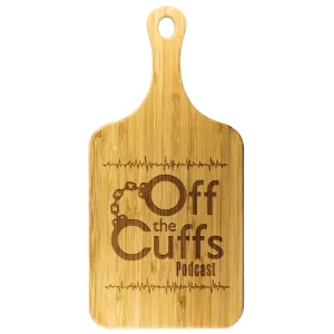 Off The Cuffs "Cutting board"